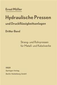 Hydraulische Pressen Und Druckflüssigkeitsanlagen