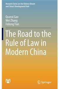 Road to the Rule of Law in Modern China