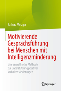 Motivierende Gesprächsführung bei Menschen mit Intelligenzminderung