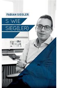 S wie Sieg(ler)