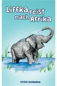 Liffka reist nach Afrika