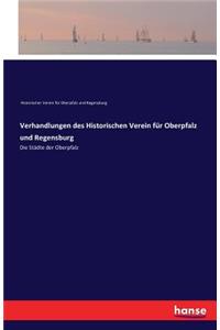 Verhandlungen des Historischen Verein für Oberpfalz und Regensburg