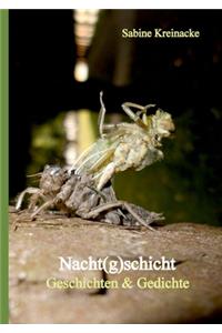 Nacht(g)schicht