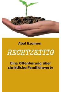 Rechtzeitig