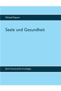 Seele und Gesundheit
