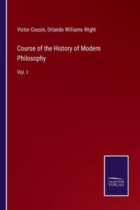 Course of the History of Modern Philosophy