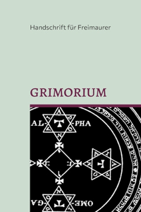 Grimorium, die Geheimlehre Salomons