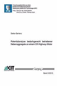 Potentialanalyse Bedarfsgerecht Betriebener Nebenaggregate an Einem Off-Highway-Motor