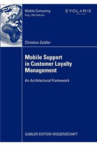 Mobile Support in Customer Loyalty Management
