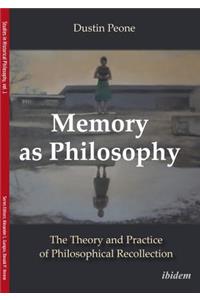 Memory as Philosophy