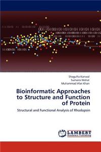 Bioinformatic Approaches to Structure and Function of Protein