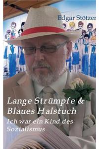 Lange Strümpfe & Blaues Halstuch