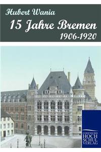 15 Jahre Bremen