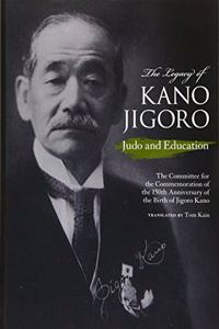 The Legacy of Kano Jigoro