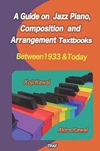 Guide on Jazz Piano, Composition, and Arrangement Textbooks (English Edition)