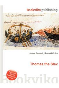 Thomas the Slav