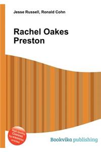 Rachel Oakes Preston