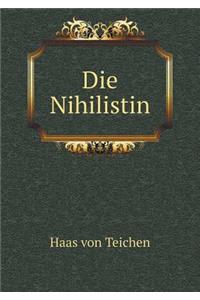 Die Nihilistin
