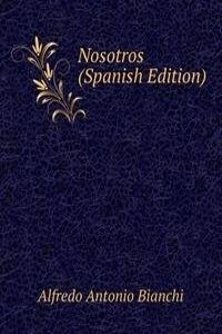 Nosotros (Spanish Edition)