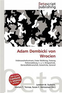 Adam Dembicki Von Wrocien