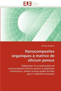 Nanocomposites Organiques � Matrice de Silicium Poreux