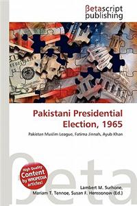 Pakistani Presidential Election, 1965