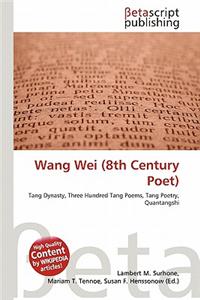 Wang Wei (8th Century Poet)