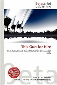 This Gun for Hire