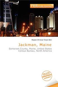 Jackman, Maine