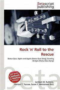 Rock 'n' Roll to the Rescue
