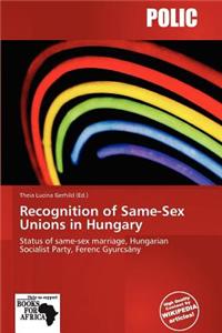 Recognition of Same-Sex Unions in Hungary
