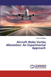 Aircraft Wake Vortex Alleviation