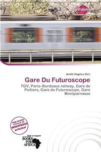Gare Du Futuroscope