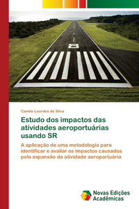 Estudo dos impactos das atividades aeroportuárias usando SR
