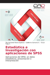 Estadística e Investigación con aplicaciones de SPSS