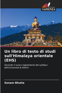libro di testo di studi sull'Himalaya orientale (EHS)