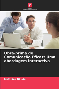 Obra-prima de Comunicação Eficaz
