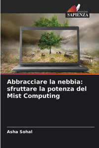 Abbracciare la nebbia