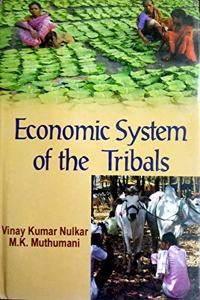 Economic System Of The Tribals