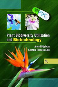 Plant Biodiversity Utilization and Biotechnology
