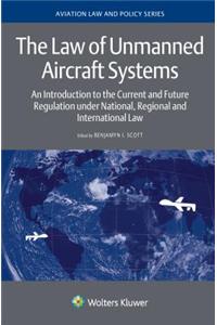The Law of Unmanned Aircraft Systems