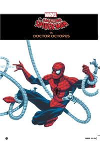 Marvel: The Amazing Spider-Man Vs Doctor Octopus