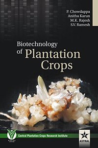 Biotechnology of Plantation Crops