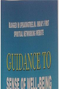 Guidance To Sence of Well Being