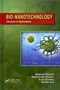 Bio-Nanotechnology: Concepts And Applications (PB)