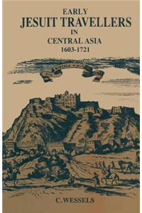 Early Jesuit Travellers in Central Asia, 1603-1721