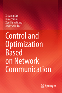 Control and Optimization Based on Network Communication