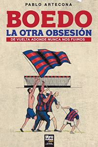 Boedo, La Otra Obsesión.