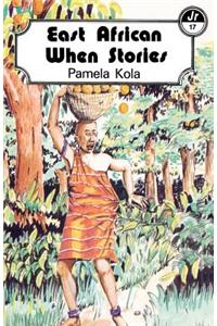 East African When Stories
