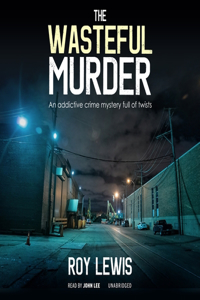 Wasteful Murder